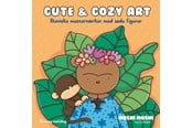 Hobby - Cute & Cozy Art - 9788776430580